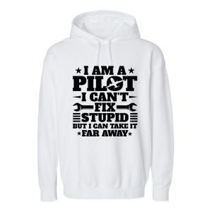 Funny Pilot Design Aviation Airplane Pilot And Gift Garment-Dyed Fleece Hoodie