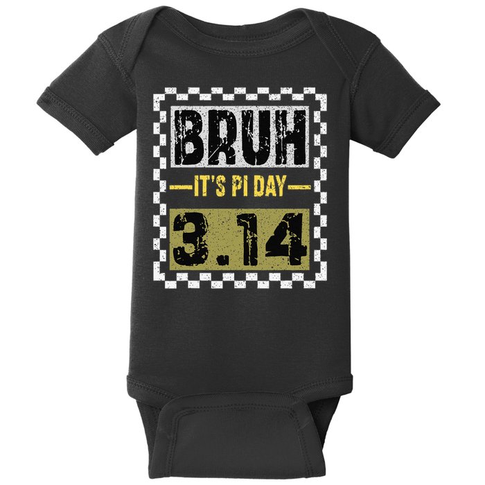Funny Pi Day Saying Bruh Its Pi Day Math Teacher design Baby Bodysuit