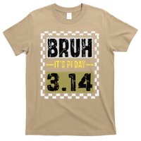 Funny Pi Day Saying Bruh Its Pi Day Math Teacher design T-Shirt