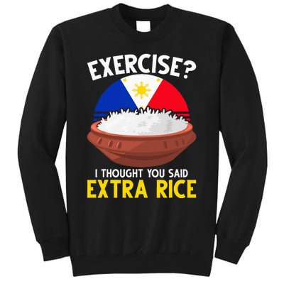 Filipino Pride Extra Rice Humor Tall Sweatshirt