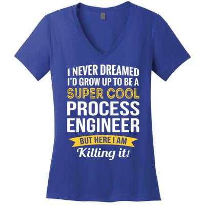 Funny Process Engineer Appreciation Funny Gift Women's V-Neck T-Shirt