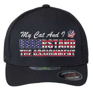 Funny Political Election 2024 My Cat Understand The Assignment Funny Political Flexfit Unipanel Trucker Cap