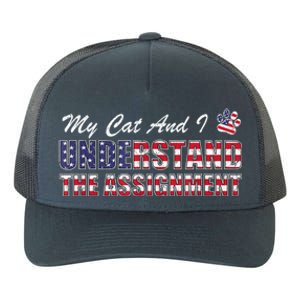 Funny Political Election 2024 My Cat Understand The Assignment Funny Political Yupoong Adult 5-Panel Trucker Hat