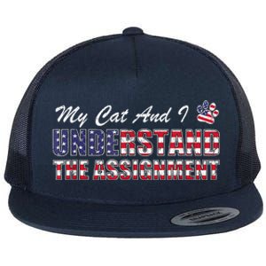 Funny Political Election 2024 My Cat Understand The Assignment Funny Political Flat Bill Trucker Hat