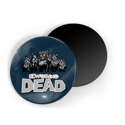 Funny Parody Ewoking Dead Cool Graphic Design Magnet