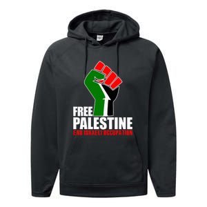 Free Palestine End Israeli Occupation Performance Fleece Hoodie