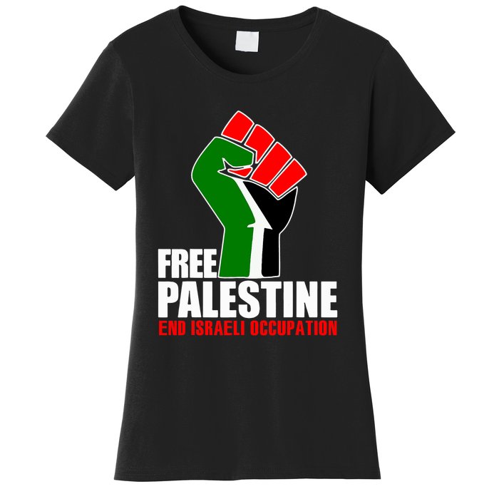 Free Palestine End Israeli Occupation Women's T-Shirt