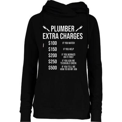 Funny Plumber Extra Charges Womens Funnel Neck Pullover Hood