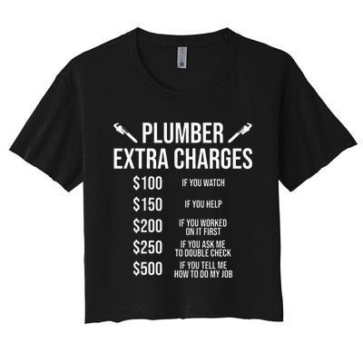 Funny Plumber Extra Charges Women's Crop Top Tee