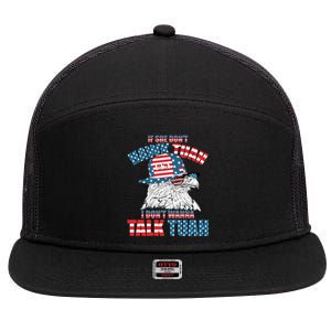 Funny Patriotic Eagle If She Dont Hawk Tuah I Dont Wanna Talk Tuah 7 Panel Mesh Trucker Snapback Hat