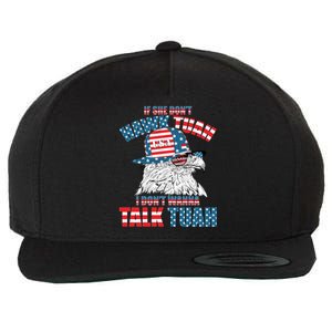 Funny Patriotic Eagle If She Dont Hawk Tuah I Dont Wanna Talk Tuah Wool Snapback Cap