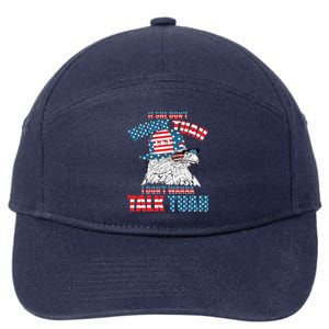 Funny Patriotic Eagle If She Dont Hawk Tuah I Dont Wanna Talk Tuah 7-Panel Snapback Hat