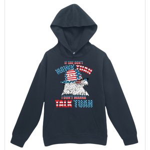 Funny Patriotic Eagle If She Dont Hawk Tuah I Dont Wanna Talk Tuah Urban Pullover Hoodie