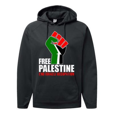 Free Palestine End Israeli Occupation Performance Fleece Hoodie