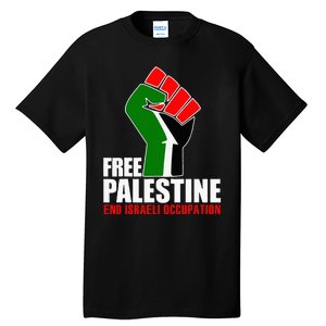 Free Palestine End Israeli Occupation Tall T-Shirt