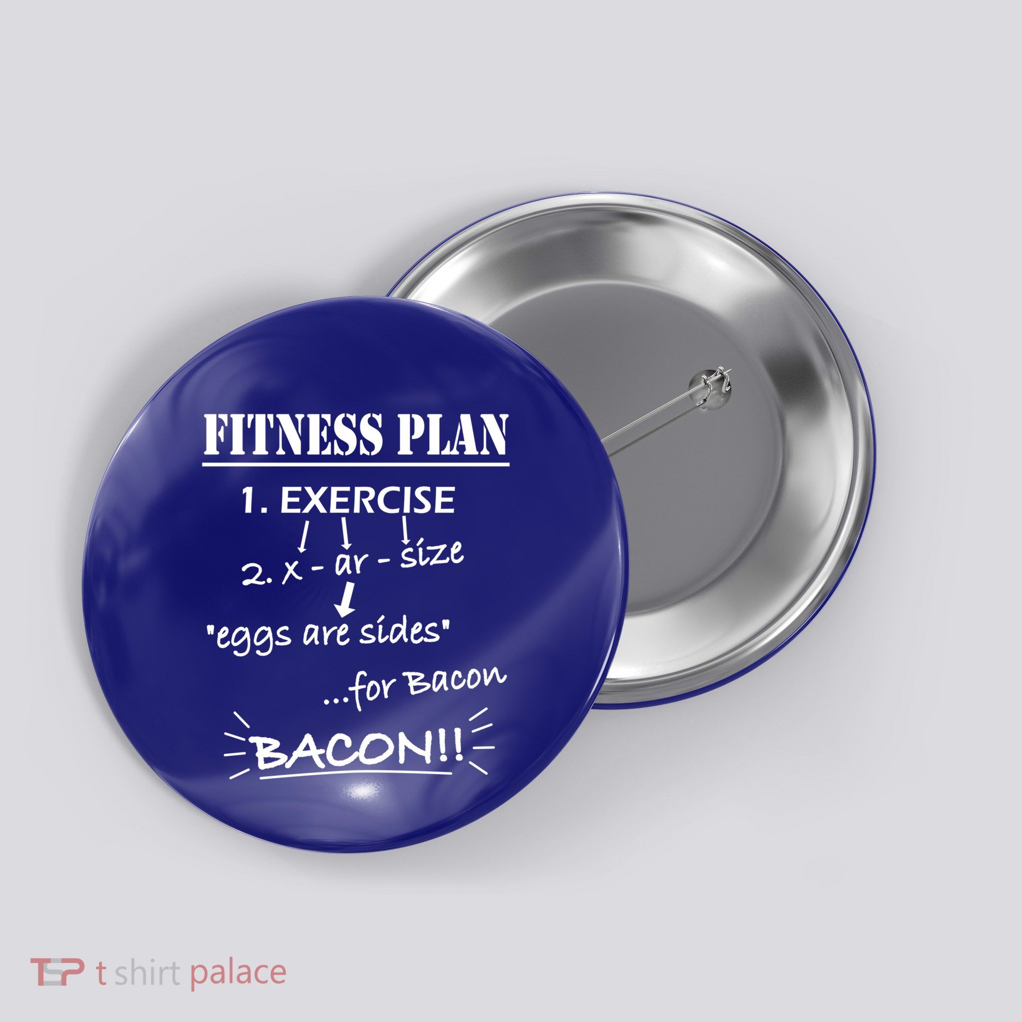 Fitness Plan Exercise Bacon Funny Dad Joke Great Gift Button