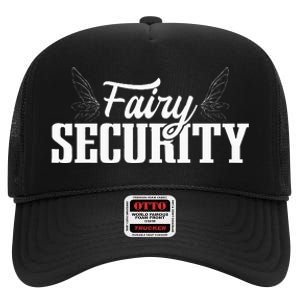 Funny Parents Easy Costume Fairy Security Halloween Mom Dad High Crown Mesh Back Trucker Hat