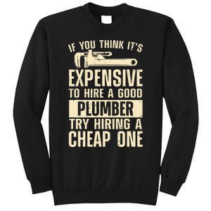 Funny Plumber For Wo Steamfitter Pipefitter Plumbing Tall Sweatshirt