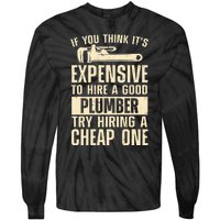 Funny Plumber For Wo Steamfitter Pipefitter Plumbing Tie-Dye Long Sleeve Shirt