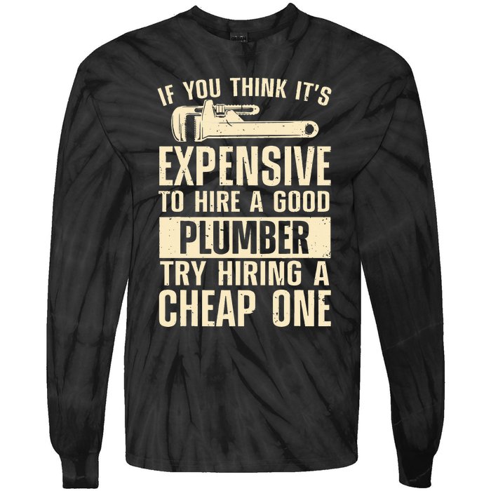 Funny Plumber For Wo Steamfitter Pipefitter Plumbing Tie-Dye Long Sleeve Shirt