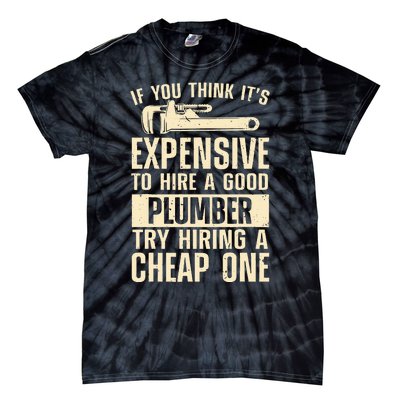 Funny Plumber For Wo Steamfitter Pipefitter Plumbing Tie-Dye T-Shirt