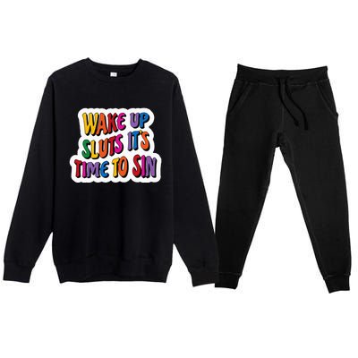 Funny PRIDE Flag Adult Wake up Sluts it's time to Sin Premium Crewneck Sweatsuit Set