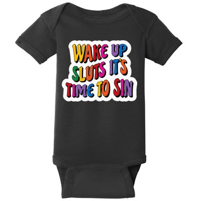 Funny PRIDE Flag Adult Wake up Sluts it's time to Sin Baby Bodysuit