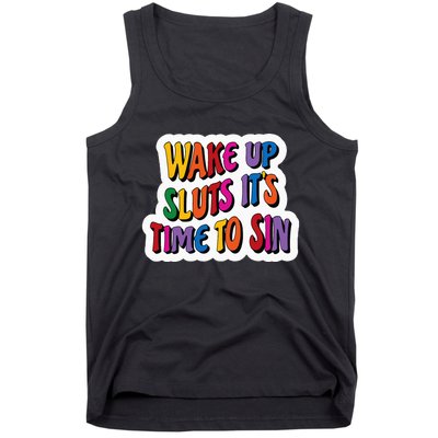 Funny PRIDE Flag Adult Wake up Sluts it's time to Sin Tank Top