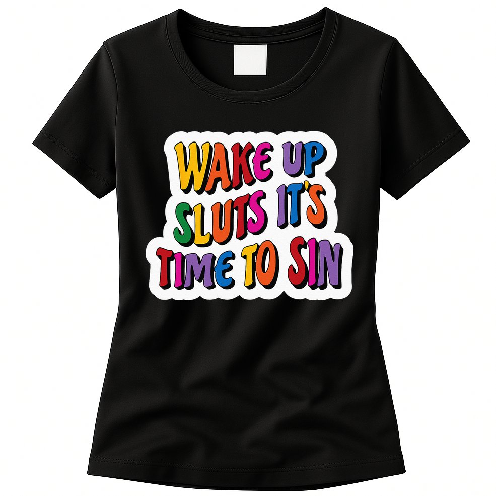 Funny PRIDE Flag Adult Wake up Sluts it's time to Sin Womens T-Shirt