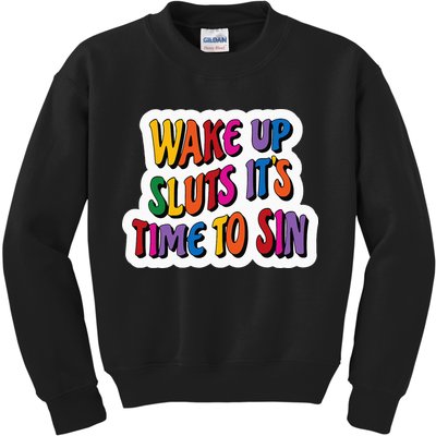 Funny PRIDE Flag Adult Wake up Sluts it's time to Sin Kids Sweatshirt