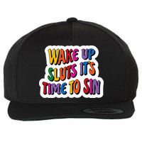 Funny PRIDE Flag Adult Wake up Sluts it's time to Sin Wool Snapback Cap