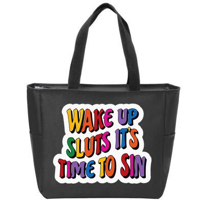 Funny PRIDE Flag Adult Wake up Sluts it's time to Sin Zip Tote Bag