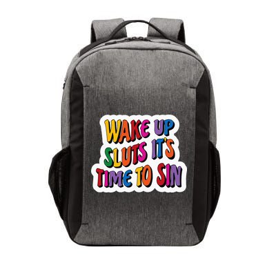 Funny PRIDE Flag Adult Wake up Sluts it's time to Sin Vector Backpack