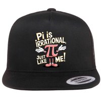 Funny Pi Funny Math Humor Pi Day Pi Is Irrational Funny Gift Flat Bill Trucker Hat