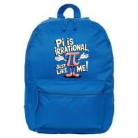 Funny Pi Funny Math Humor Pi Day Pi Is Irrational Funny Gift 16 in Basic Backpack