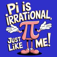 Funny Pi Funny Math Humor Pi Day Pi Is Irrational Funny Gift 16 in Basic Backpack