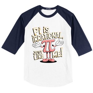 Funny Pi Funny Math Humor Pi Day Pi Is Irrational Funny Gift Baseball Sleeve Shirt