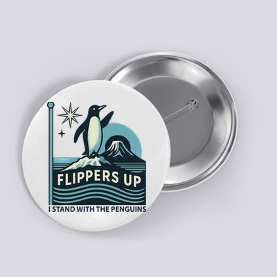 Funny Penguin Flippers Up I Stand With The Penguins Button