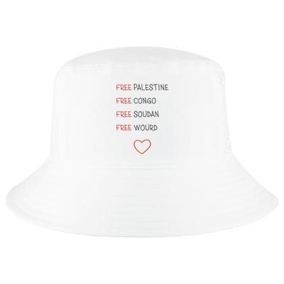 Free Palestine Free Congo Free Soudan Free World Cool Comfort Performance Bucket Hat