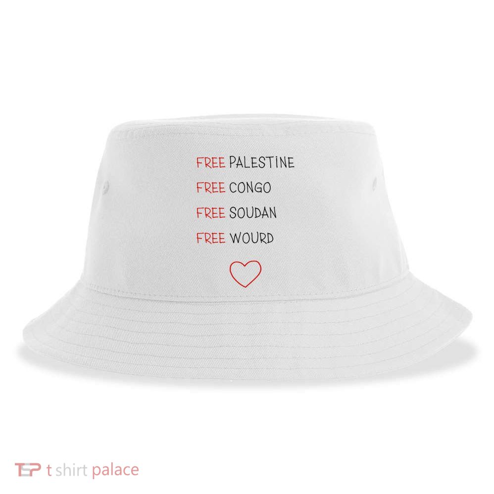 Free Palestine Free Congo Free Soudan Free World Sustainable Bucket Hat