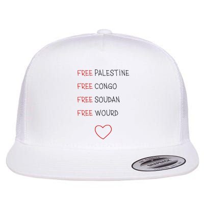 Free Palestine Free Congo Free Soudan Free World Flatbill Hat