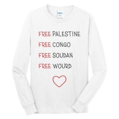 Free Palestine Free Congo Free Soudan Free World Tall Long Sleeve T-Shirt