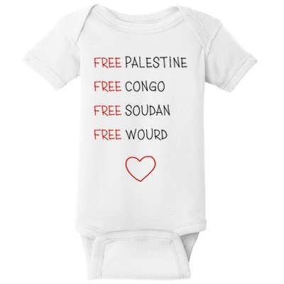 Free Palestine Free Congo Free Soudan Free World Baby Bodysuit