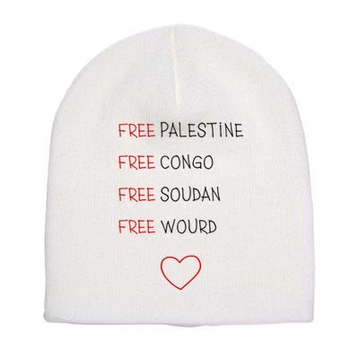 Free Palestine Free Congo Free Soudan Free World Short Acrylic Beanie