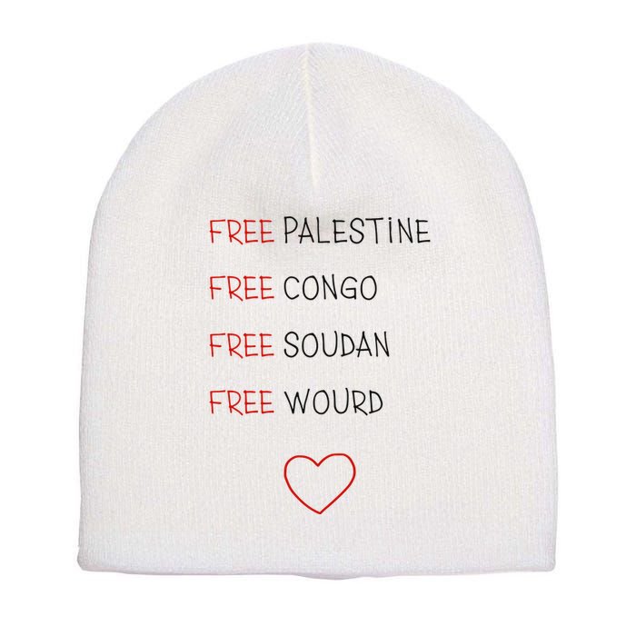 Free Palestine Free Congo Free Soudan Free World Short Acrylic Beanie