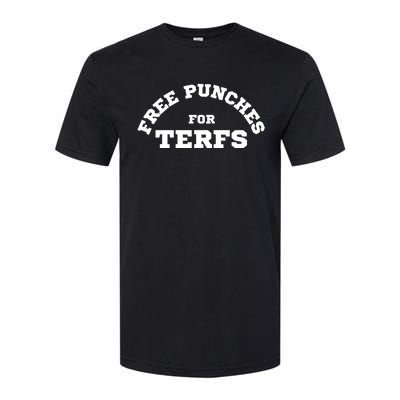 Free Punches For Terfs Softstyle® CVC T-Shirt