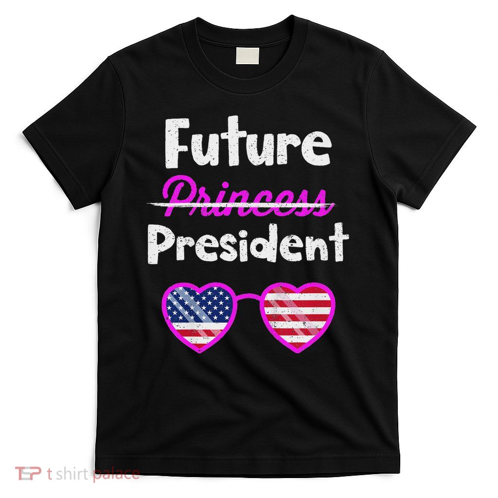 Future President Feminist T-Shirt