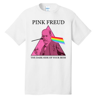 Funny Pink Freud The Dark Side Of Your Mom Tall T-Shirt