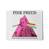 Funny Pink Freud The Dark Side Of Your Mom Mousepad