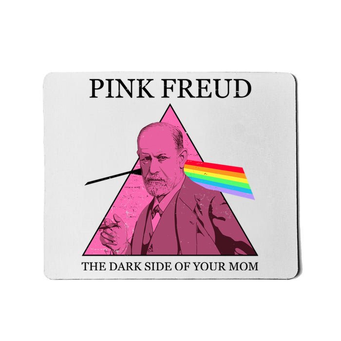 Funny Pink Freud The Dark Side Of Your Mom Mousepad